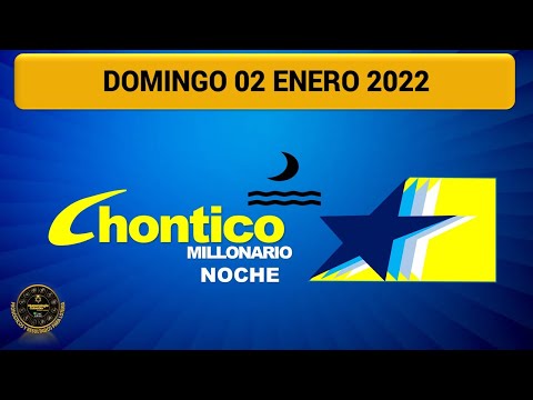 Resultado CHONTICO NOCHE del Domingo 02 de enero de 2022 ?