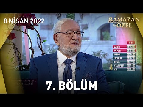 Necmettin Nursaçan'la İftar Saati - 8 Nisan 2022