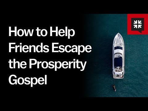 How to Help Friends Escape the Prosperity Gospel // Ask Pastor John