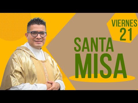 Misa de hoy con Padre Neftalí Rogel  viernes 21/08/2020