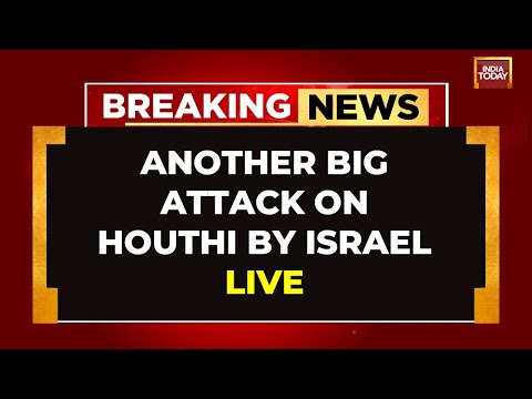 Israel Vs Yemen | Israeli Military Strikes Several Houthi Targets In Yemen | Israel News LIVE