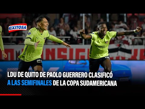 LDU de Quito de Paolo Guerrero clasificó a las semifinales de la Copa Sudamericana
