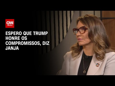 Espero que Trump honre os compromissos, diz Janja | CNN ENTREVISTAS