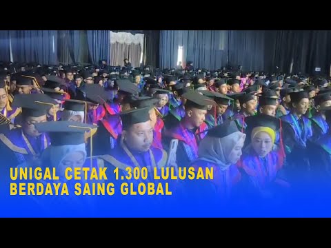 UNIGAL CETAK 1.300 LULUSAN BERDAYA SAING GLOBAL