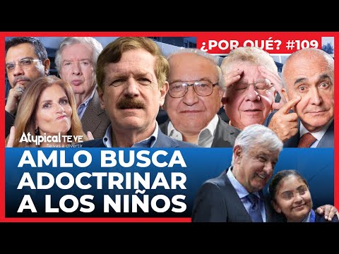 AMLO QUIERE IMPLEMENTAR el SOCIALISMO en las ESCUELAS | JUAN CARLOS ROMERO HICKS en ATYPICAL