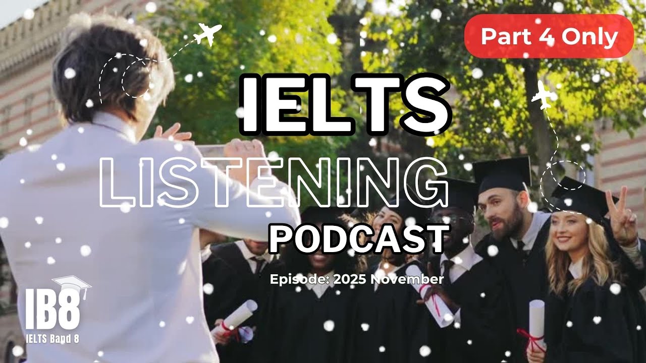 IELTS Listening Podcast Part 4 November Test | Luyện nghe tiếng Anh thụ động | IELTS Test & ASMR