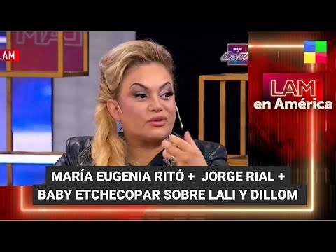 María Eugenia Ritó + Baby Etchecopar sobre Lali y Dillom - #LAM | Programa completo (14/02/24)