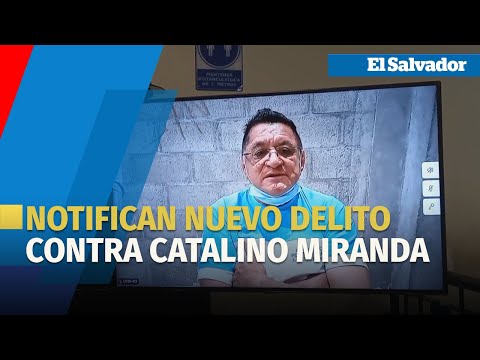 Notifican nuevo delito contra empresario Catalino Miranda