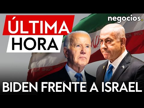 ÚLTIMA HORA | Biden rechaza un ataque de Israel a las instalaciones nucleares de Irán