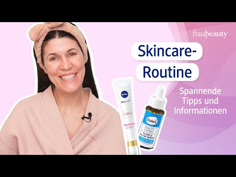 Skincare-Routine mit fraubeauty | Spannende Tipps und Informationen 🤍