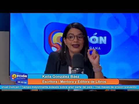 Keila González Báez, Escritora / Mentora y Editora de Libros | La Opción Radio