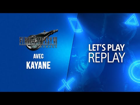 Let's PLAY | Kayane débute l'aventure de Final Fantasy VII Remake 1/2 | PS4