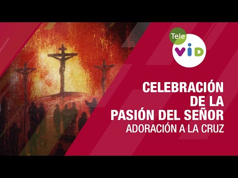 Pasión y Adoración de la Cruz, Viernes 29 Marzo de 2024 ? #SemanaSanta2024 #ViernesSanto #TeleVID