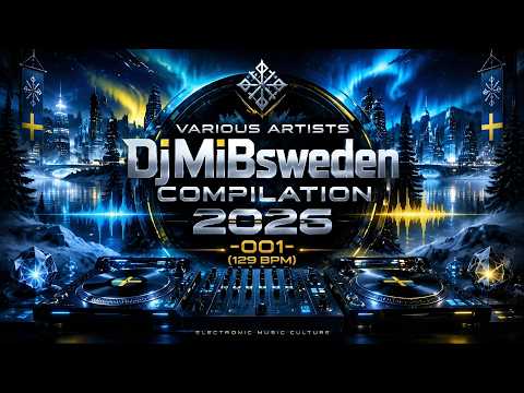VA - DjMiBsweden Compilation 2026 -001- (129 BPM) #melodictechno #music