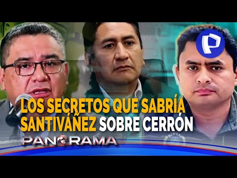 Los secretos que sabría el ministro Santiváñez sobre Cerrón: ayudando al prófugo desde Palacio