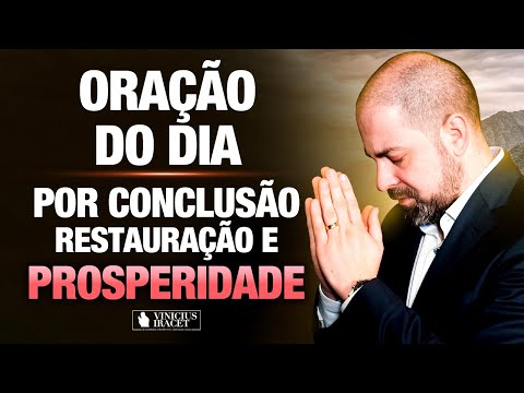 Oração da Manhã 2 de Outubro no Salmo 91 - Conclusão, restauração e prosperidade @ViniciusIracet