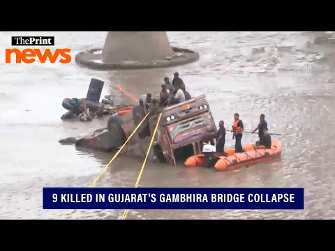 9 killed in Gujarat's Gambhira bridge collapse; recovery efforts underway
