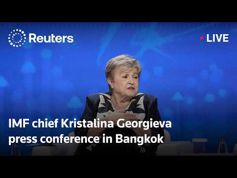 НАЖИВО: Крісталіна Георгієва проводить пресконференцію МВФ у Бангкоку