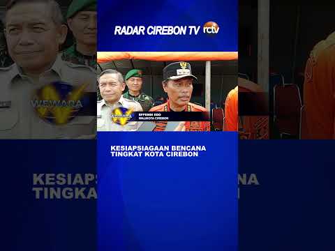 Kesiapsiagaan Bencana Tingkat Kota Cirebon