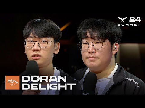 Doran, Delight 인터뷰 | KDF vs. HLE | 07.25 | 2024 LCK 서머 스플릿