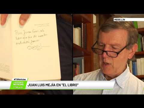 Juan Luis Mejía en El Libro - Teleantioquia Noticias