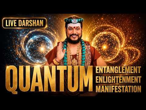 🔴 LIVE DARSHAN & SATSANG | Quantum Entanglement, Enlightenment & Manifestation | Part 11
