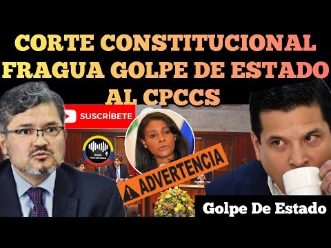 CORTE CONSTITUCIONAL PREPARA GOLPE DE ESTADO EN CONTRA DEL CPCCS Y ALEMBERT VERA NOTICIAS RFE TV