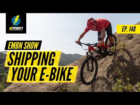 E Bike Holidays Made Easy! Shipping Your EMTB Whilst You Fly | EMBN Show Ep. 148