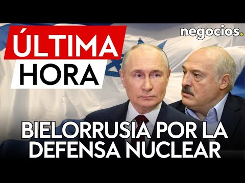 ÚLTIMA HORA | Bielorrusia de acuerdo con cambiar la doctrina nuclear de Rusia para protegerse