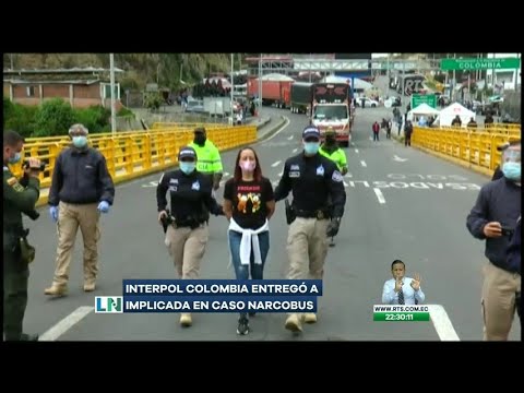 Interpol Colombia entregó a implicada en caso 'Narco Bus'us