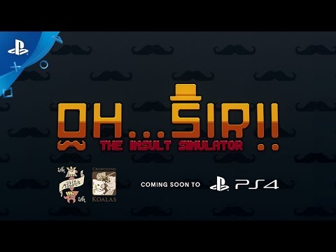 Oh...Sir! The Insult Simulator ? Announcement Trailer | PS4