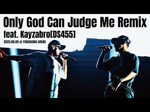 AK-69 - Only God Can Judge Me REMIX feat. Kayzabro (DS455) [69 -My G's in YOKOHAMA ARENA 2025.06.09]