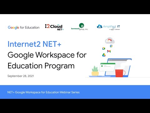 Internet2 NET+ Google Workspace for Education Program