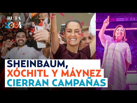 ¿Qué dijeron los candidatos? Así fueron los cierres de campaña de Sheinbaum, Xóchitl y Máynez