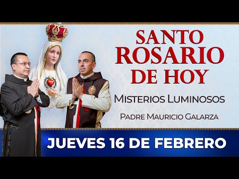 Santo Rosario de Hoy | Jueves 16 de Febrero - Misterios Luminosos #rosario