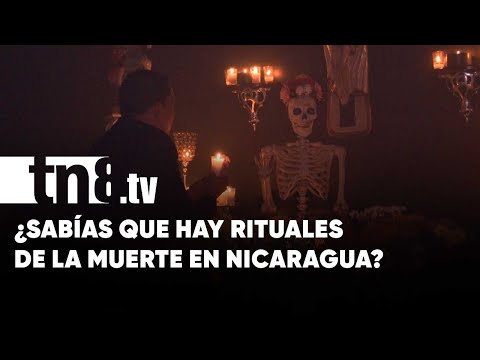 Rituales para hablar con los muertos ¿es algo posible en Nicaragua?