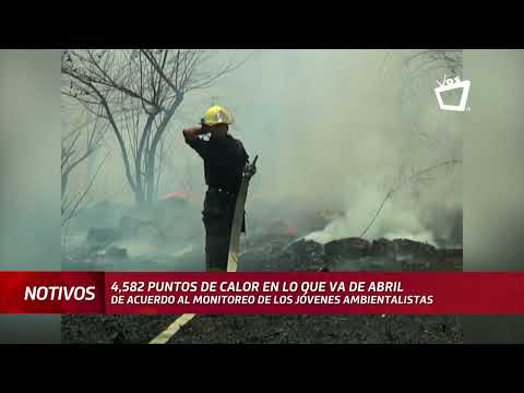 Más de 4 mil puntos de calor han sido detectados en Nicaragua por Jóvenes Ambientalistas