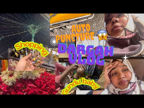 Blessed Family Day at the Dargah 💫 | Baby’s Hair Removal |Fun Moments Food & street shopping 🛍️ 
