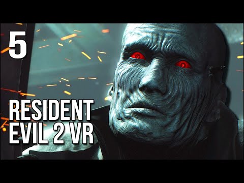 Resident Evil 2 VR | Part 5 | The Tyrant Known As Mr. X