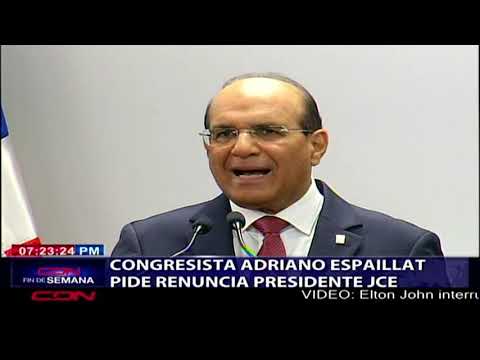 Congresista Adriano Espaillat pide renuncia del Presidente JCE