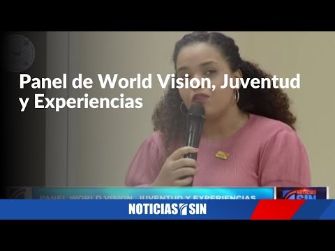 EN VIVO Panel de World Vision, Juventud y Experiencias