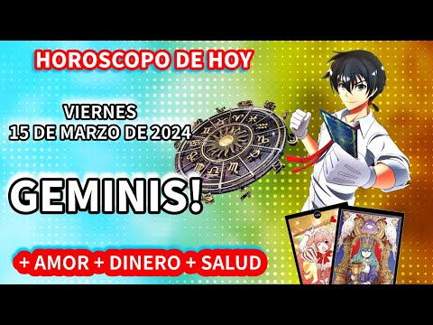 Horóscopo de hoy géminis  viernes 15 De Marzo De 2024  signo del zodiaco amor, dinero y salud