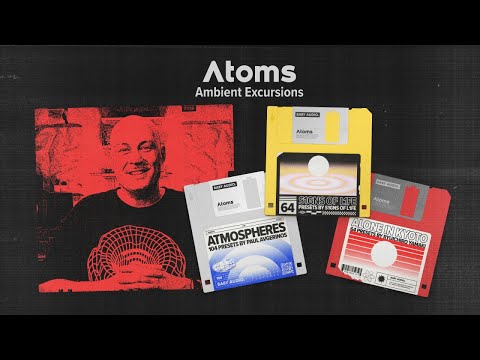 Ambient Excursions - Atoms Preset Expansion Pack - Baby Audio