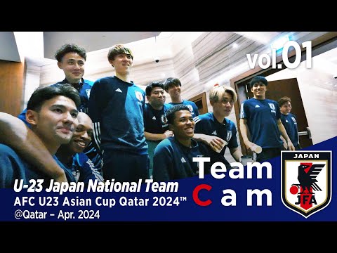 Team Cam vol.01｜パリへの切符獲得、そしてアジアの頂点へ、アジアカップの地カタールに到着｜AFC U23 Asian Cup Qatar 2024™｜U-23日本代表