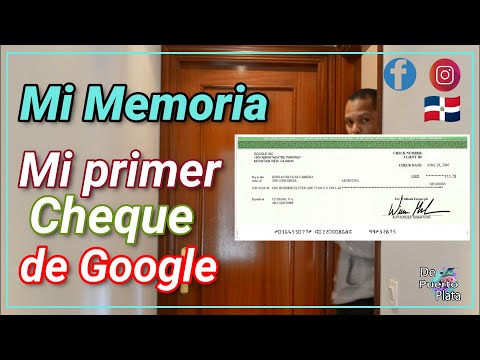 Mi Primer Cheque de Google y como lo cambien en Puerto Plata