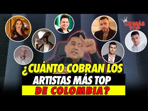 ¿Cuánto cobran los artistas más Top de Colombia?#paolajara, #luisalfonso, #yeisonjiménez- lo más TOP