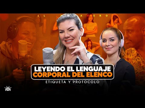 Lo que dice el Lenguaje corporal del elenco - Laura De La Nuez (Etiqueta y Protocolo)