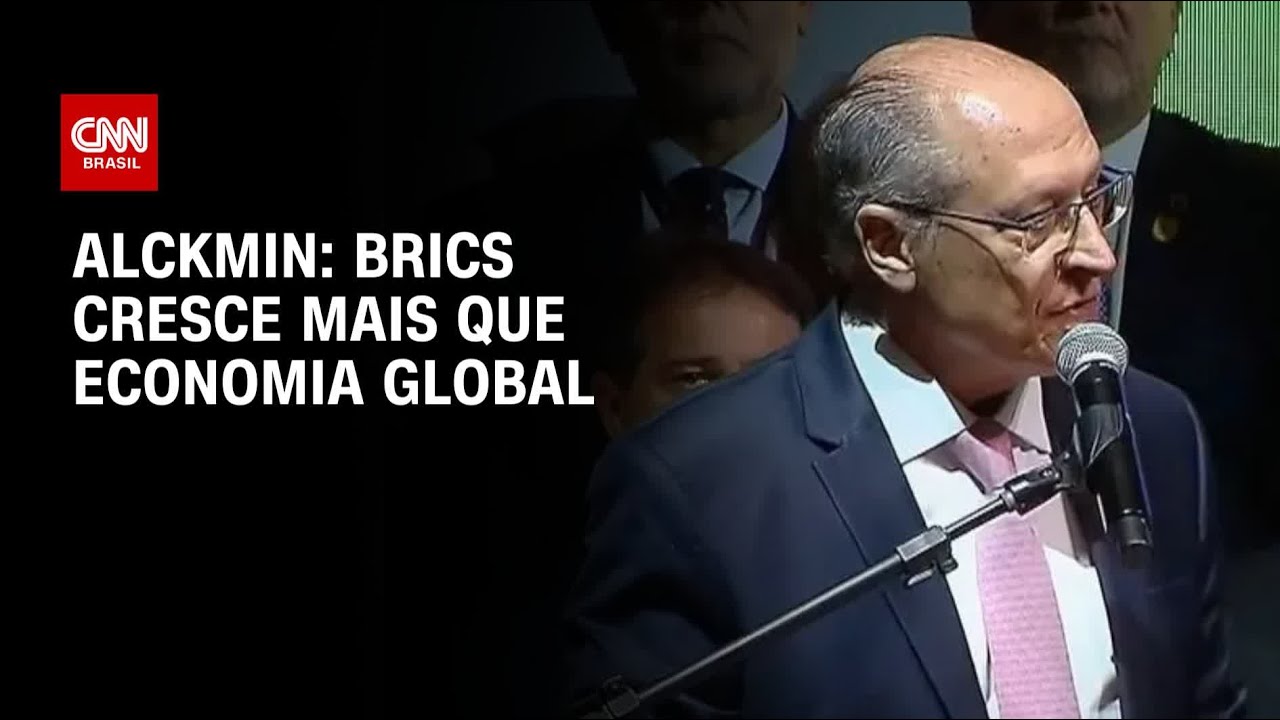 Alckmin diz que países do Brics crescem mais que economia global | AGORA CNN