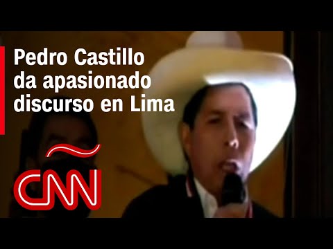Primer discurso de Pedro Castillo como presidente electo de Perú