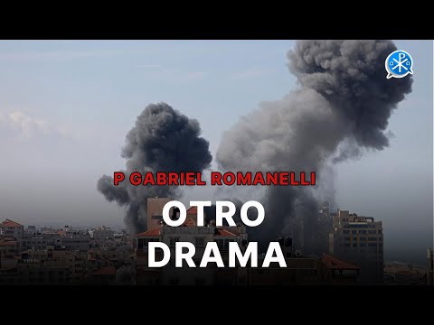Otro drama [25 Abr] – Cristianos en Gaza - P Gabriel Romanelli